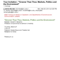 3.24 A-1 Your Invitation - &quot;Greener Than Thou: Markets, Politics and the Environment&quot;